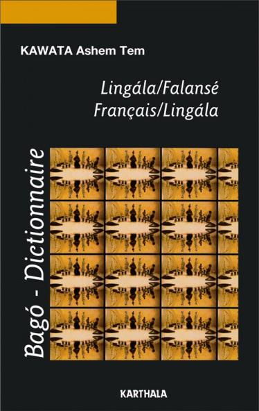 DICTIONNAIRE LINGALA/FALANSE. FRANCAIS/LINGALA