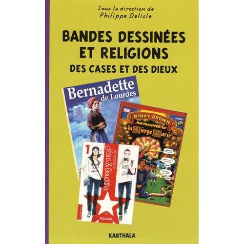 BANDES DESSINEES ET RELIGIONS. DES CASES ET DES DIEUX