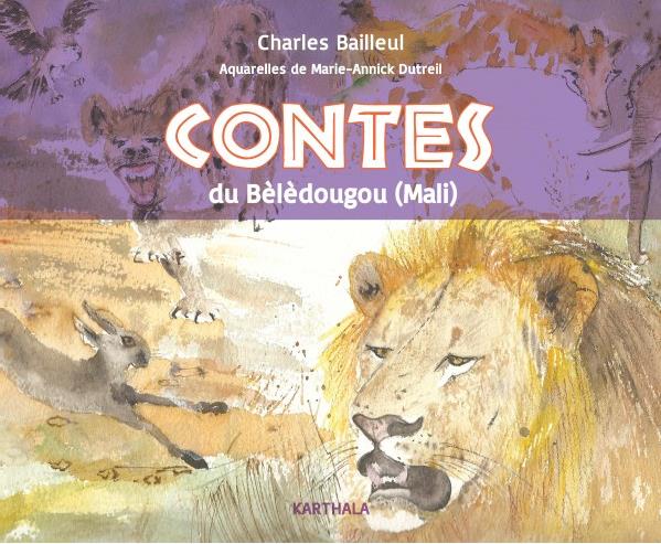 CONTES DU BELEDOUGOU (MALI)