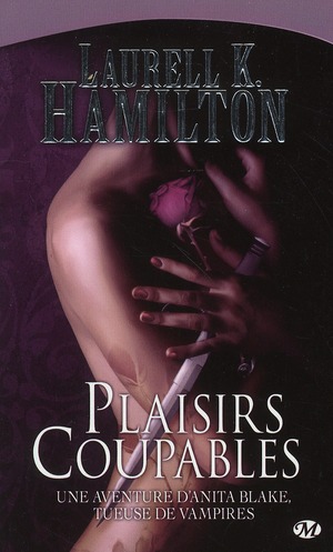 ANITA BLAKE, T1 : PLAISIRS COUPABLES