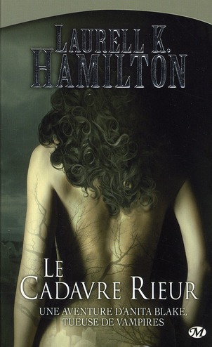 ANITA BLAKE, T2 : LE CADAVRE RIEUR