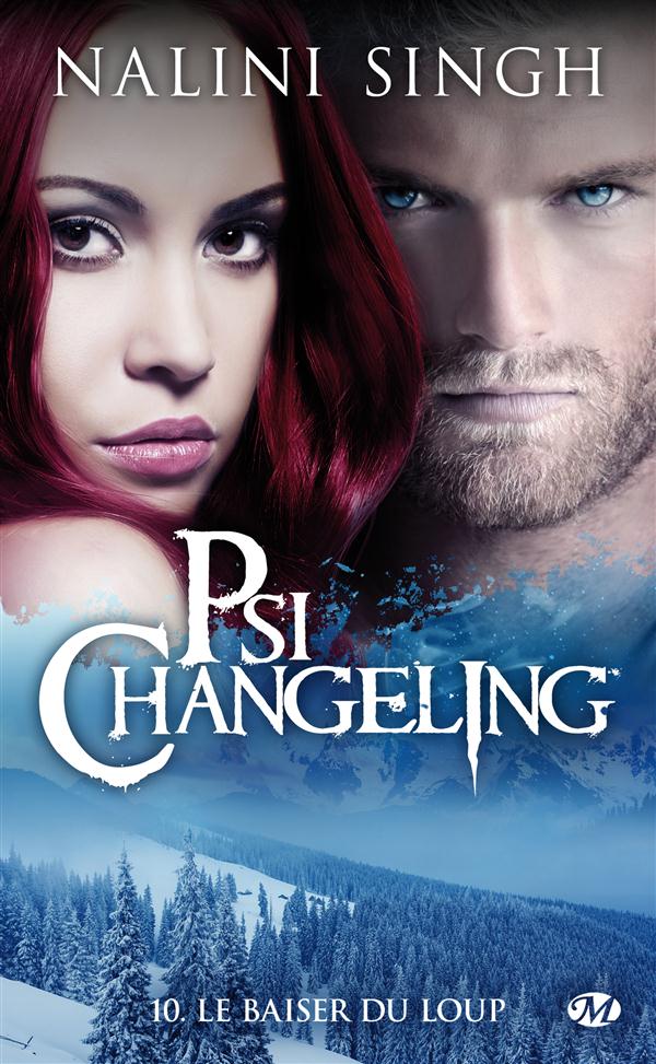 PSI-CHANGELING, T10 : LE BAISER DU LOUP