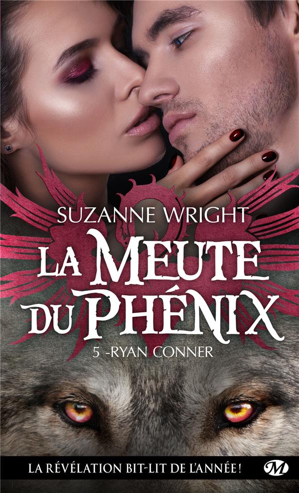 LA MEUTE DU PHENIX, T5 : RYAN CONNER