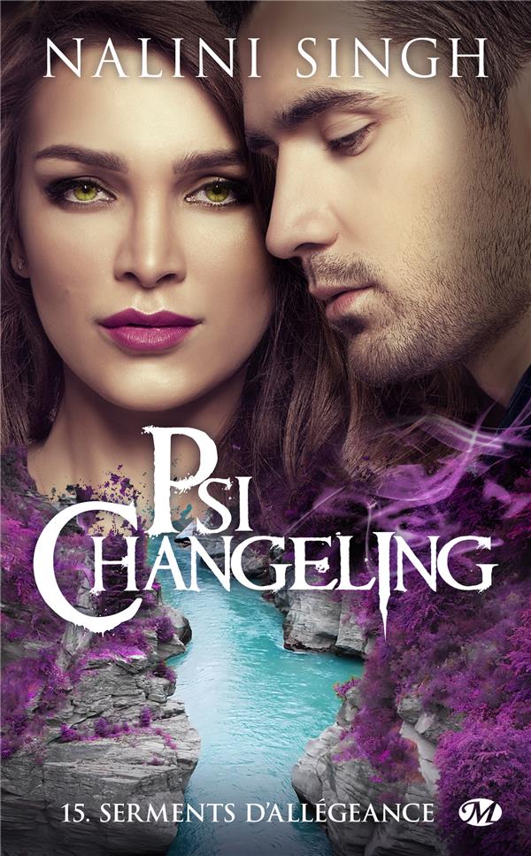 PSI-CHANGELING, T15 : SERMENTS D'ALLEGEANCE