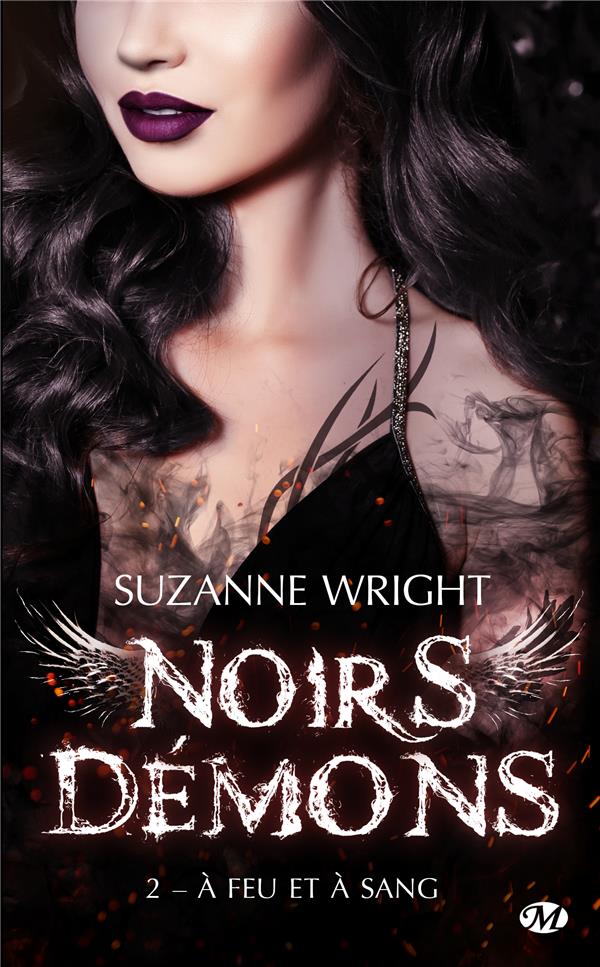NOIRS DEMONS, T2 : A FEU ET A SANG