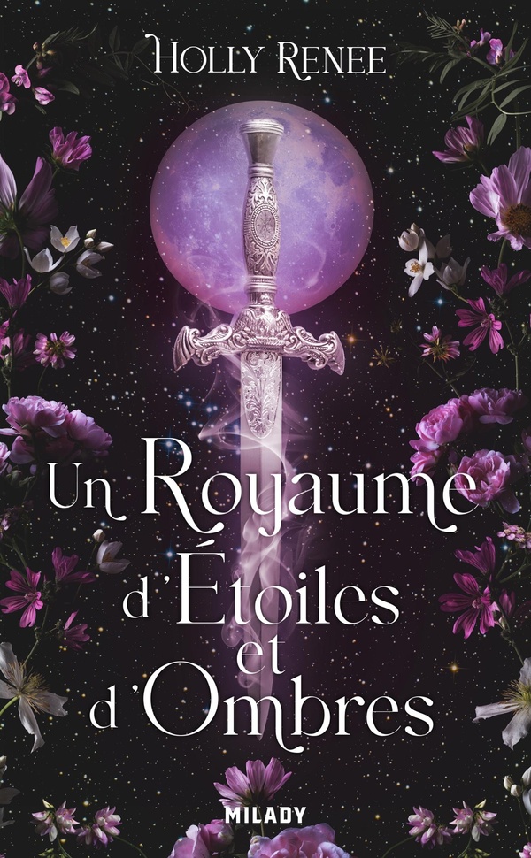 L'ETOILE ET L'OMBRE, T1 : UN ROYAUME D'ETOILES ET D'OMBRES