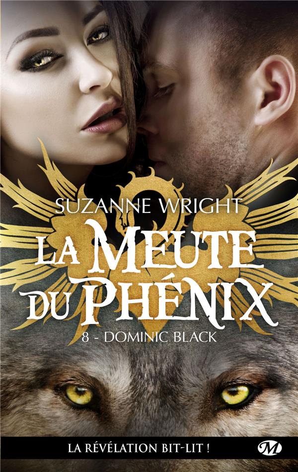 LA MEUTE DU PHENIX, T8 : DOMINIC BLACK