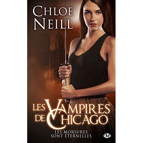 LES VAMPIRES DE CHICAGO : LES MORSURES SONT ETERNELLES