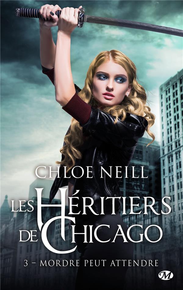 LES HERITIERS DE CHICAGO, T3 : MORDRE PEUT ATTENDRE
