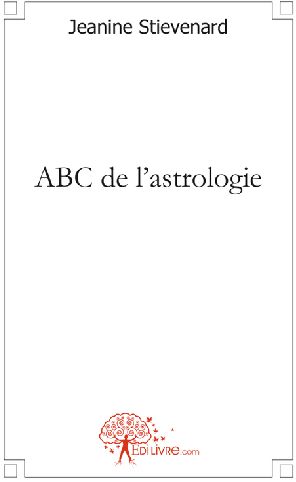 ABC DE L'ASTROLOGIE
