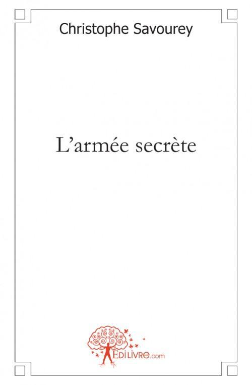 L'ARMEE SECRETE
