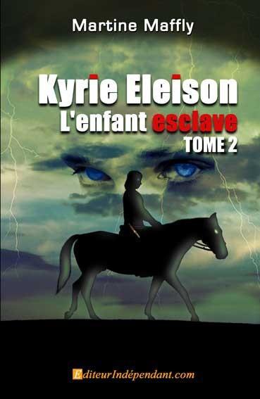 KYRIE ELEISON, L'ENFANT ESCLAVE - T02 - KYRIE ELEISON, L'ENFANT ESCLAVE