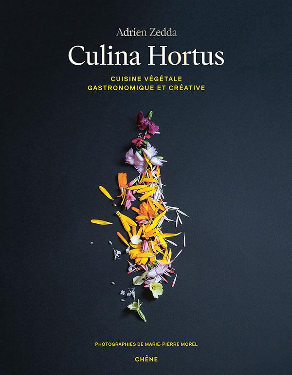 couverture du livre CULINA HORTUS - CUISINE VEGETALE GASTRONOMIQUE ET CREATIVE