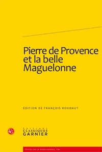 PIERRE DE PROVENCE ET LA BELLE MAGUELONNE