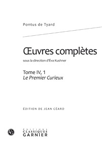 OEUVRES COMPLETES - TOME IV, 1 - LE PREMIER CURIEUX