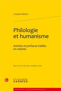 PHILOLOGIE ET HUMANISME - ARTICLES ET PREFACES INEDITS EN VOLUME