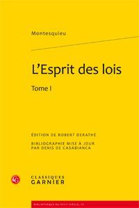 L'ESPRIT DES LOIS - TOME I