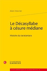 LE DECASYLLABE A CESURE MEDIANE - HISTOIRE DU TARATANTARA