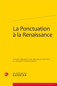LA PONCTUATION A LA RENAISSANCE