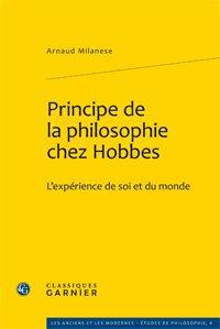 PRINCIPE DE LA PHILOSOPHIE CHEZ HOBBES - L'EXPERIENCE DE SOI ET DU MONDE