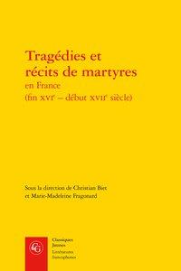 TRAGEDIES ET RECITS DE MARTYRES