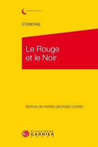LE ROUGE ET LE NOIR - CHRONIQUE DU XIXE SIECLE
