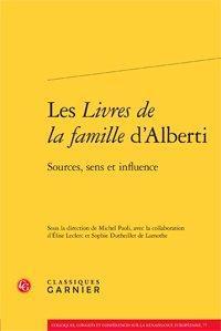 LES LIVRES DE LA FAMILLE D'ALBERTI - SOURCES, SENS ET INFLUENCE