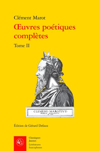 OEUVRES POETIQUES COMPLETES - TOME II
