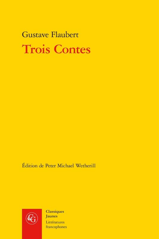 TROIS CONTES - UN COEUR SIMPLE, LA LEGENDE DE SAINT JULIEN L'HOSPITALIER ET HERODIAS