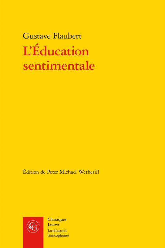 L'EDUCATION SENTIMENTALE - HISTOIRE D'UN JEUNE HOMME