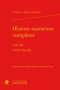 OEUVRES NARRATIVES COMPLETES - TOME III - CHARLES DEMAILLY