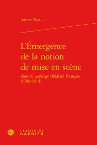 L'EMERGENCE DE LA NOTION DE MISE EN SCENE