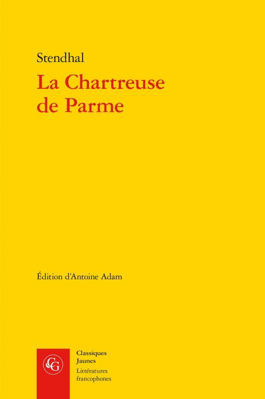 LA CHARTREUSE DE PARME