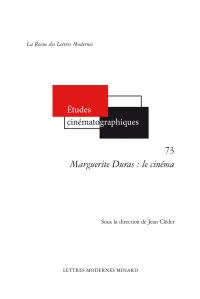MARGUERITE DURAS : LE CINEMA