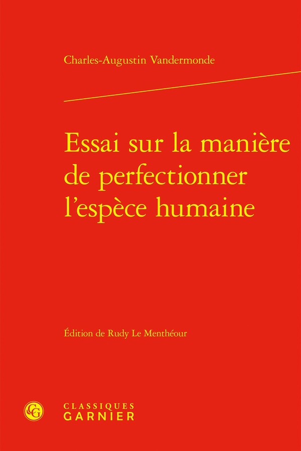 ESSAI SUR LA MANIERE DE PERFECTIONNER L'ESPECE HUMAINE