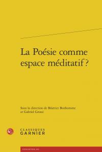 LA POESIE COMME ESPACE MEDITATIF ?