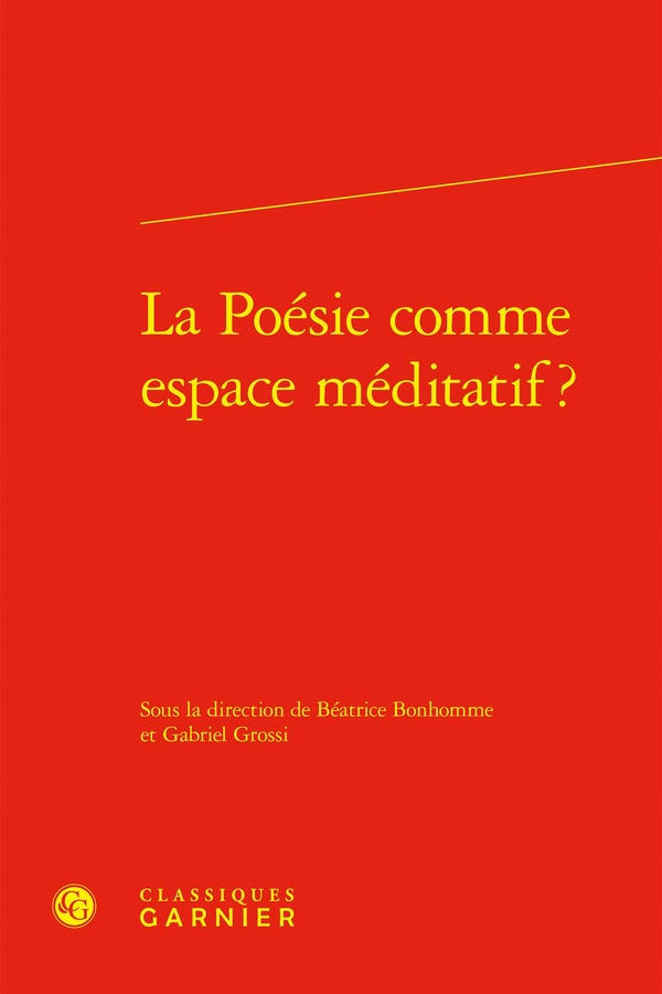 LA POESIE COMME ESPACE MEDITATIF ?