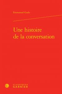 UNE HISTOIRE DE LA CONVERSATION