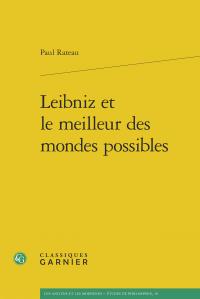 LEIBNIZ ET LE MEILLEUR DES MONDES POSSIBLES