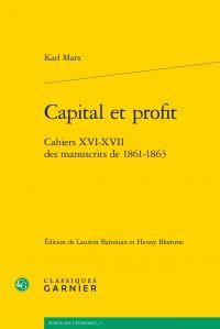 CAPITAL ET PROFIT - CAHIERS XVI-XVII DES MANUSCRITS DE 1861-1863