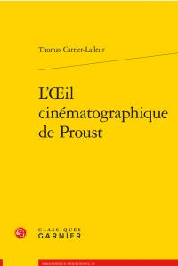 L'OEIL CINEMATOGRAPHIQUE DE PROUST