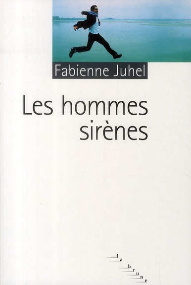 LES HOMMES SIRENES