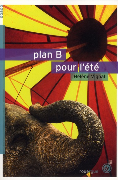 PLAN B POUR L'ETE