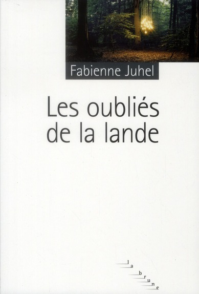 LES OUBLIES DE LA LANDE