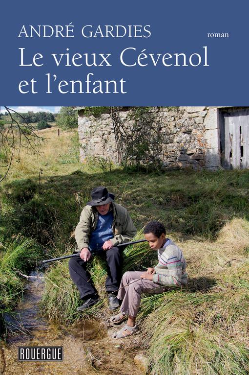 LE VIEUX CEVENOL ET L'ENFANT
