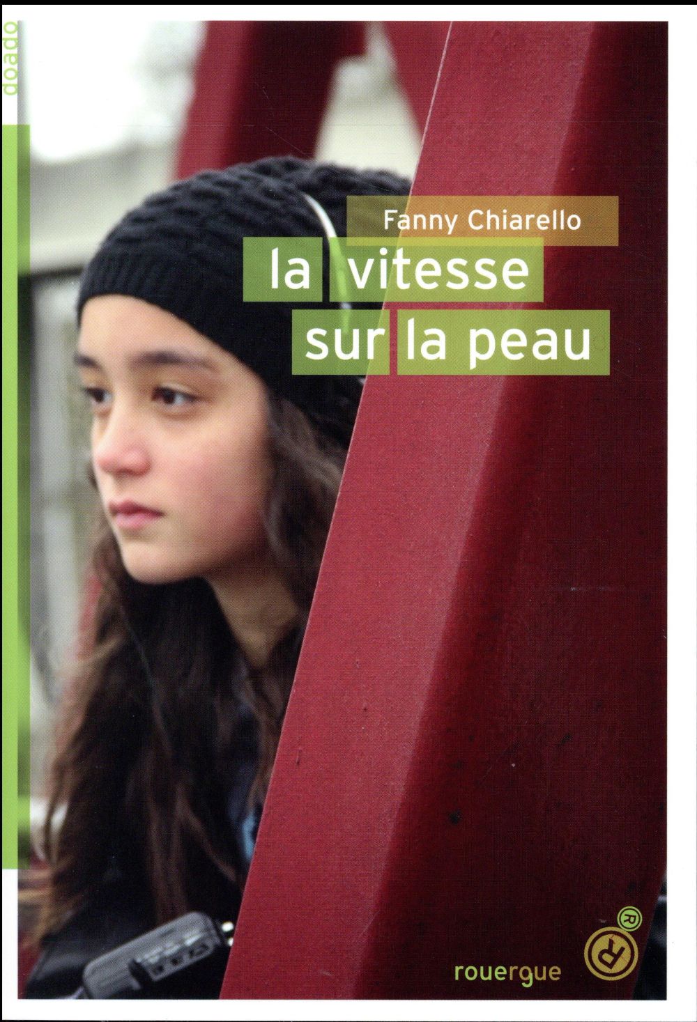 LA VITESSE SUR LA PEAU