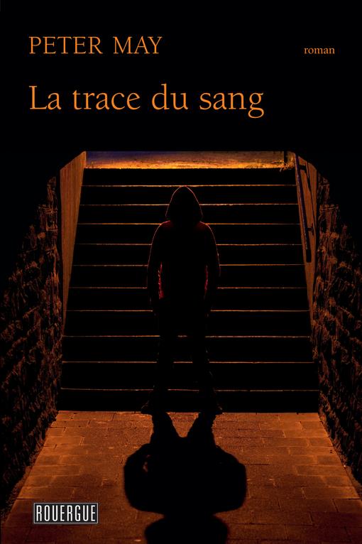 LA TRACE DU SANG