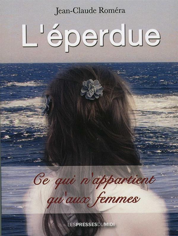L'EPERDUE