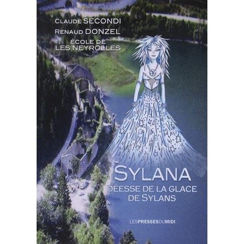 SYLANA DEESSE DE LA GLACE DE SYLANS