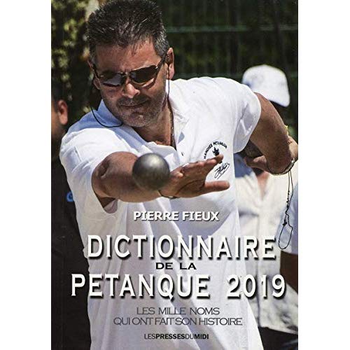 DICTIONNAIRE DE LA PETANQUE 2019